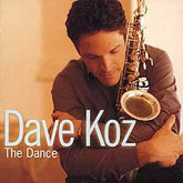 Dave Koz - The Dance (CD) Image